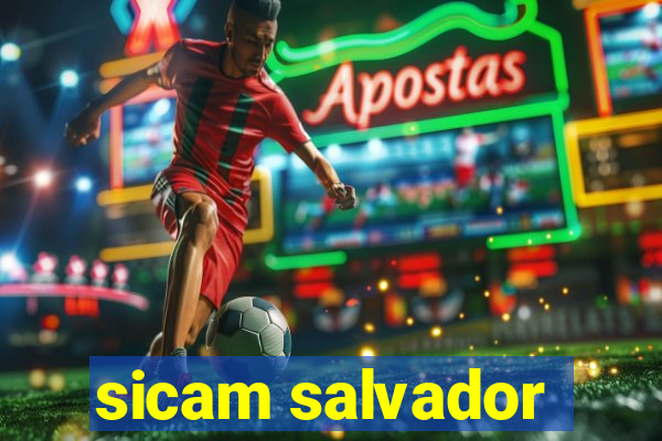 sicam salvador